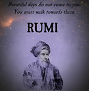 Uitspraak Rumi - Beautiful day ....